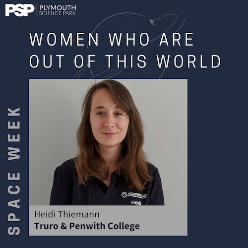 Women who are out of this world: Dr Heidi Thiemann, Space Project Manager at Truro &#038; Penwith College and Director of the Space Skills Alliance